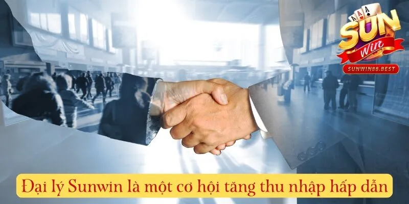 Đại lý sunwin là gì