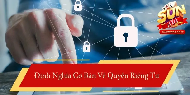 định nghĩa quyền riêng tư