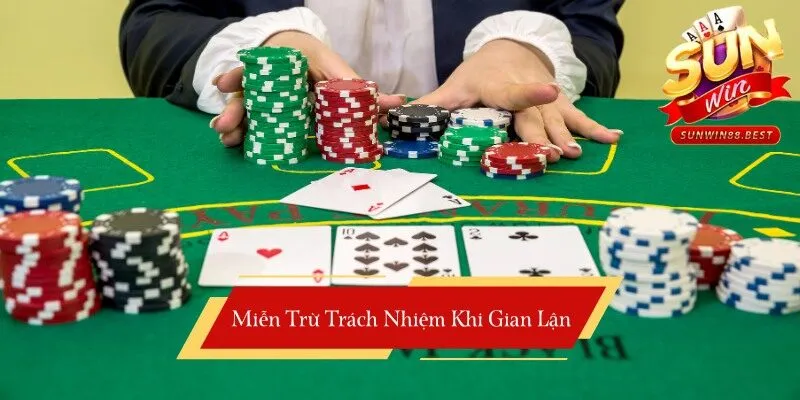 miễn trừ trách nhiệm với tài khoản gian lận