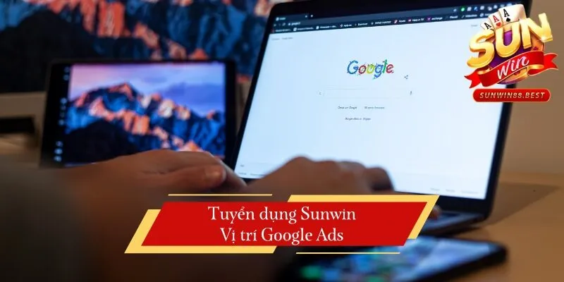 tuyển dụng sunwin google ads