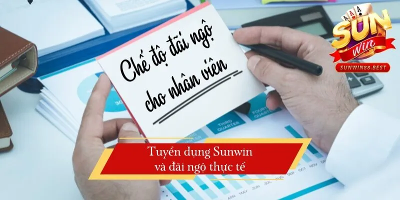tuyển dụng sunwin và phúc lợi