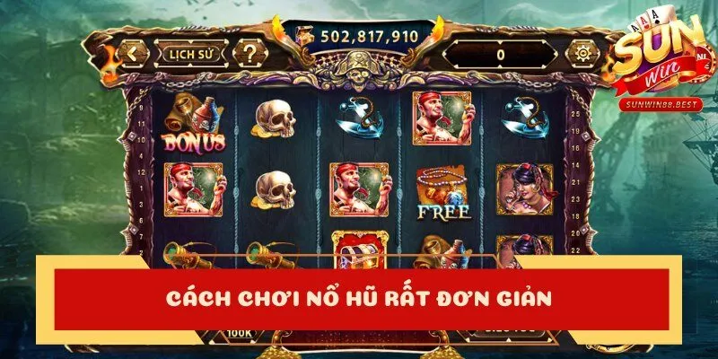 cách chơi nổ hũ