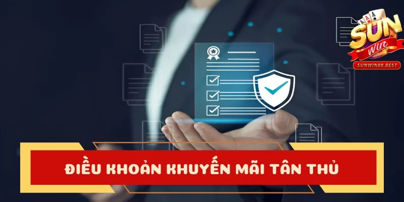 khuyến mãi tân thủ điều khoản
