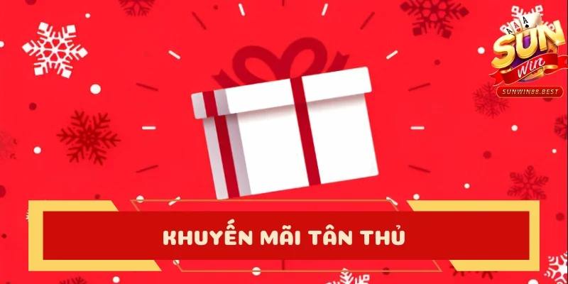 khuyến mãi tân thủ giới thiệu