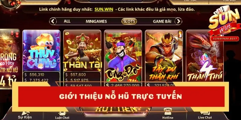 nổ hũ trực tuyến giới thiệu