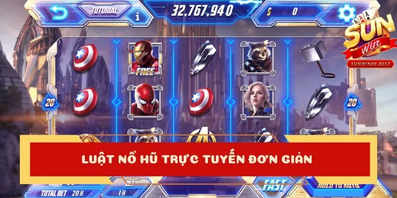 nổ hũ trực tuyến luật đơn giản